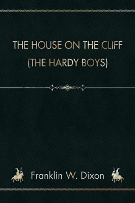 The House on the Cliff (The Hardy Boys)