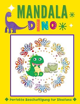Mandala Ab 4 Dinosaurier: Tolles Mandala Malbuch Kinder Dino | Liebevoll gestaltete kindgerechte Motive zum Ausmalen und Entspannen