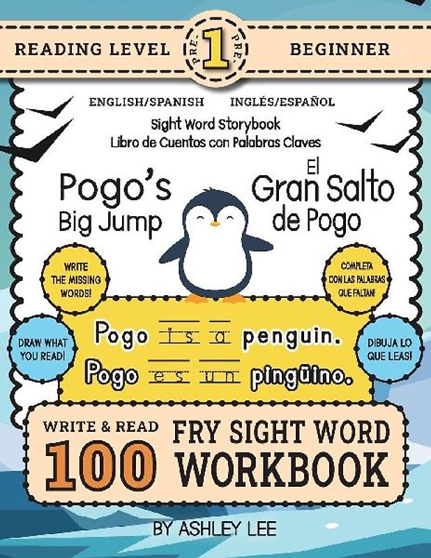 100 Sight Word Storybook Workbook, Pogo's Big Jump (Level Pre-1) Bilingual English/Spanish Inglés/Español
