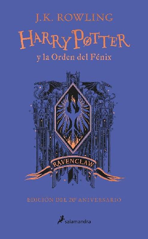 Harry Potter Y La Orden del Fénix (20 Aniv. Ravenclaw) / Harry Potter and the Order of the Phoenix (Ravenclaw)