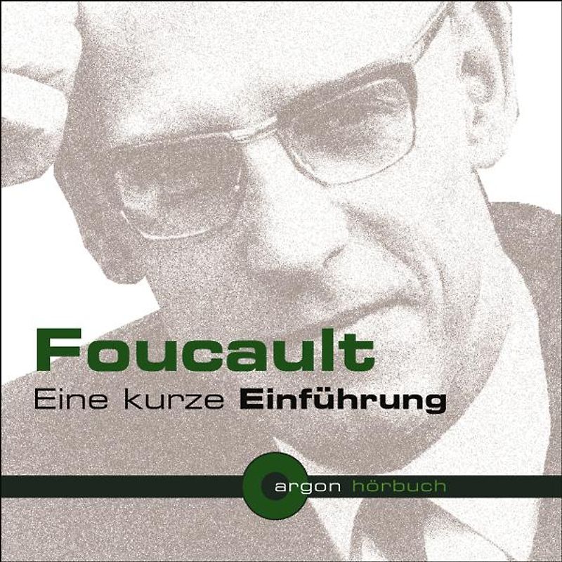 Foucault. Eine kurze Einführung