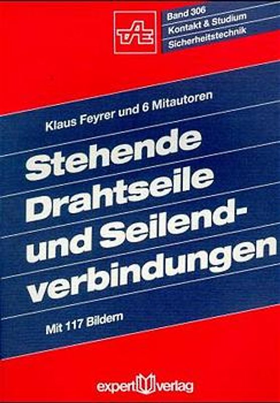 Stehende Drahtseile und Seilendverbindungen