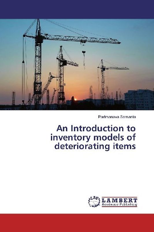 An Introduction to inventory models of deteriorating items