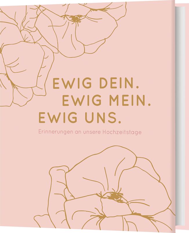 Ewig Dein. Ewig Mein. Ewig Uns.