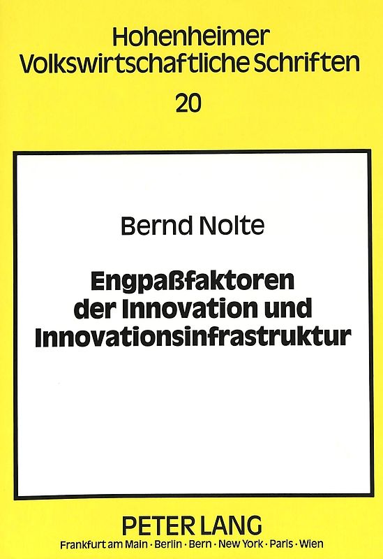 Engpaßfaktoren der Innovation und Innovationsinfrastruktur