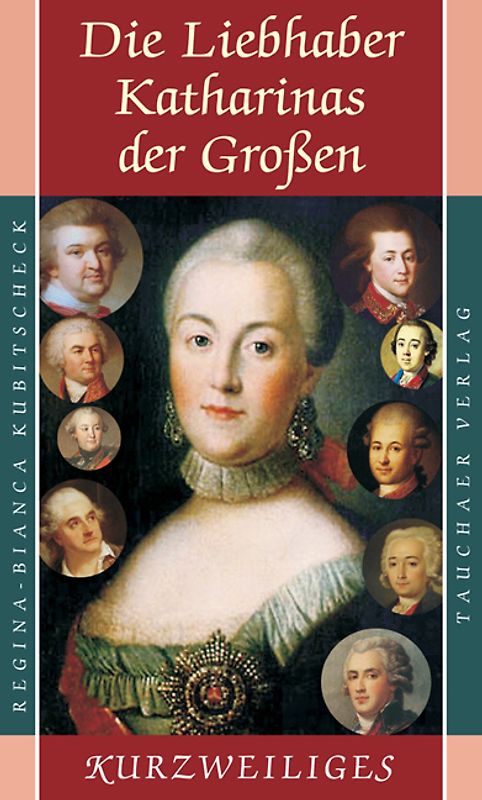 Die Liebhaber Katharinas der Großen