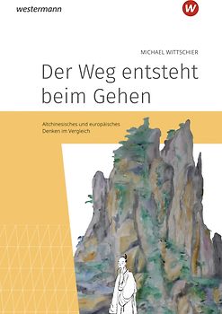 Der Weg entsteht beim Gehen