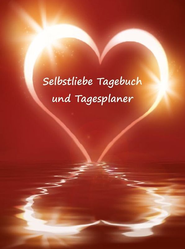 Selbstliebe Tagebuch und Tagesplaner für 2 Monate