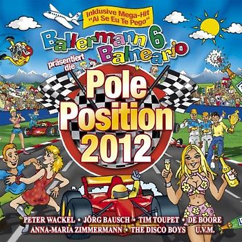 Various - Ballermann 6 Balneario Präsentiert die Pole Positi