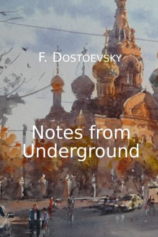 Notes from Underground