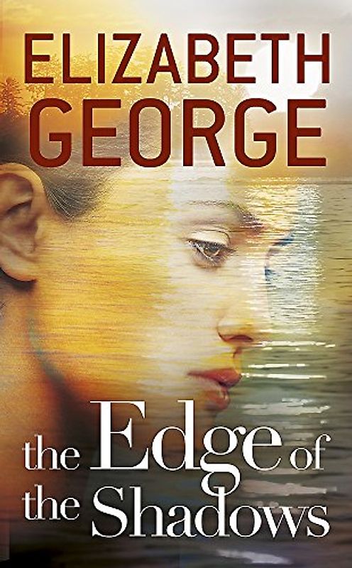 The Edge of the Shadows (The Edge of Nowhere Series) - George, Elizabeth