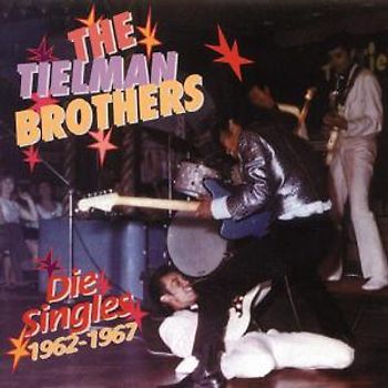 the Tielman Brothers - Singles 1962-67