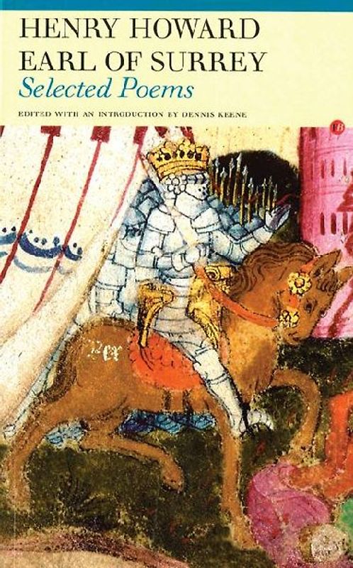 Selected Poems: Henry Howard, Earl of Surrey
