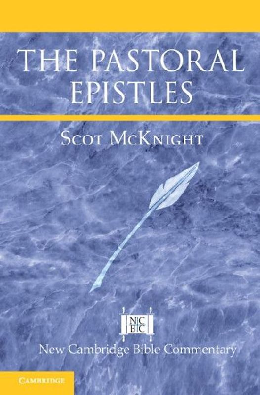 The Pastoral Epistles