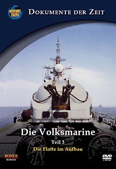 History Films - Die Volksmarine - Teil 3: Die Flotte im Aufbau DVD