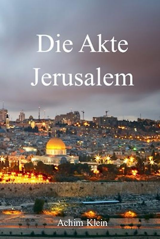 Die Akte Jerusalem
