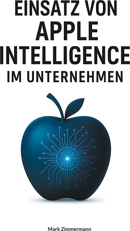 Einsatz von Apple Intelligence im Unternehmen