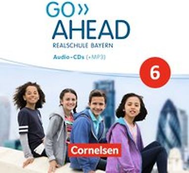 Go Ahead - Realschule Bayern 2017 - 6. Jahrgangsstufe