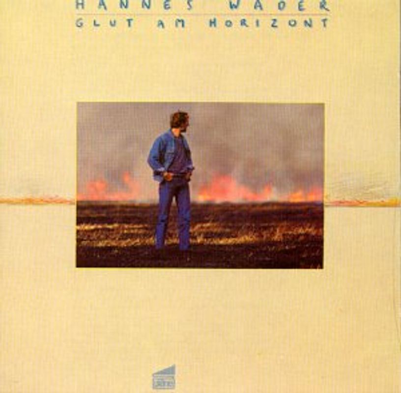 Hannes Wader - Glut am Horizont