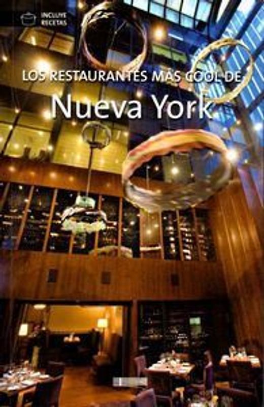 Los restaurantes más cool de Nueva York