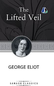 The Lifted Veil (Deluxe Hardcover Book)