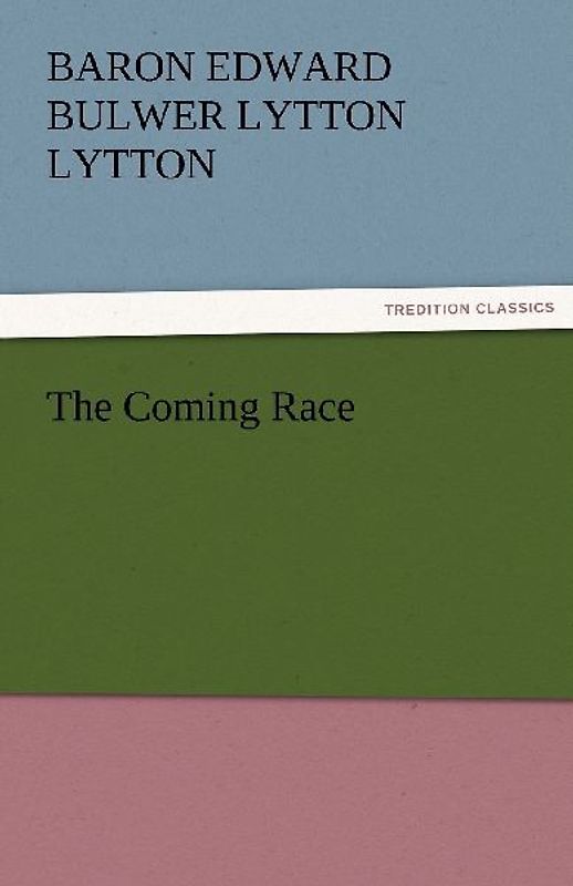 The Coming Race