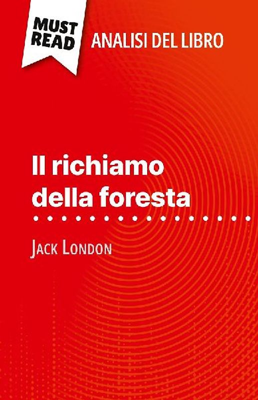 Il richiamo della foresta di Jack London (Analisi del libro)