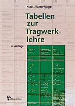 Tabellen zur Tragwerklehre