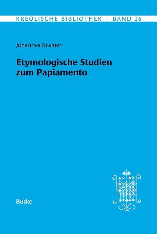 Etymologische Studien zum Papiamento