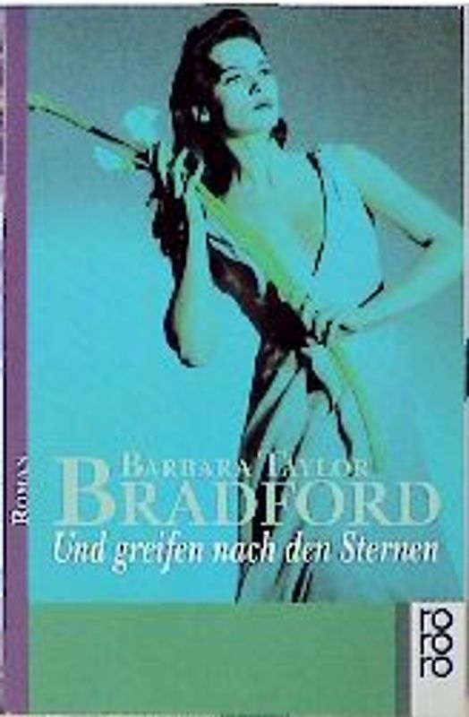 Und greifen nach den Sternen. Roman