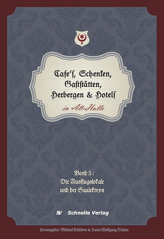 Cafés, Schenken, Gaststätten, Herbergen & Hotels in Alt-Halle