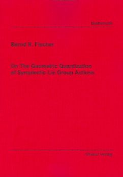 On The Geometric Quantization of Symplectic Lie Group Actions