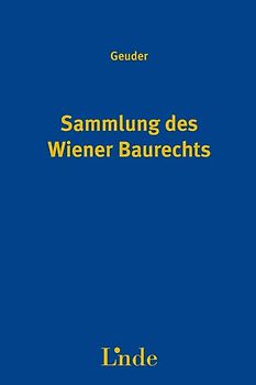 Sammlung des Wiener Baurechts GW inkl. 2. ErgLfg