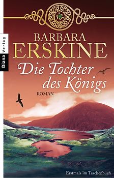 Die Tochter des Königs. Roman