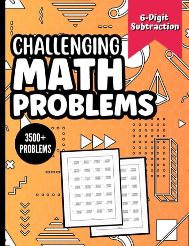 Challenging Math Problems: 6-Digit Subtraction: Advanced Subtraction for Math Geniuses