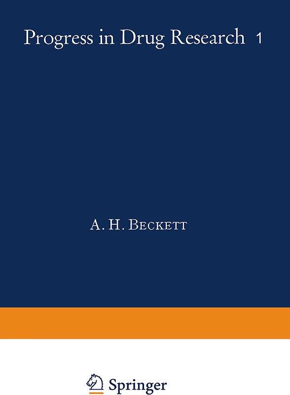 Fortschritte der Arzneimittelforschung / Progress in Drug Research / Progrès des recherches pharmaceutiques
