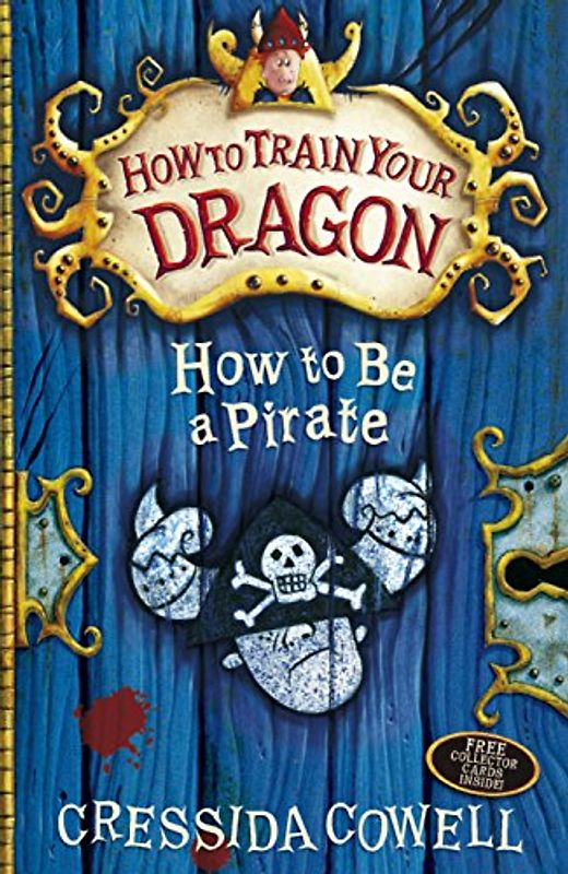 How to be a Pirate (How to Train Your Dragon) - Cowell, Cressida