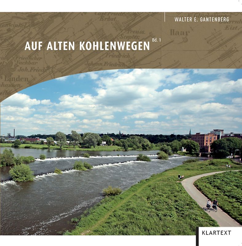 Auf alten Kohlenwegen Bd. 1