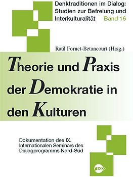 Theorie und Praxis der Demokratie in den Kulturen