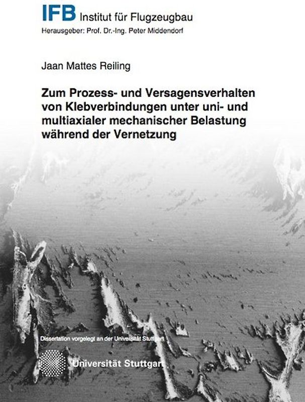 Zum Prozess- und Versagensverhalten von Klebverbindungen unter uni- und multiaxialer mechanischer Belastung während der Vernetzung