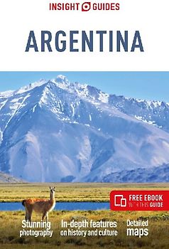 Insight Guides Argentina: Travel Guide with eBook