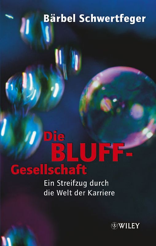 Die Bluff-Gesellschaft