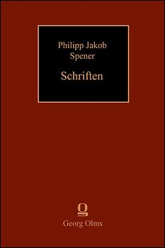 Philipp Jakob Spener: Schriften - Vier Bücher von wahrem Christentum (1610). Buch 1