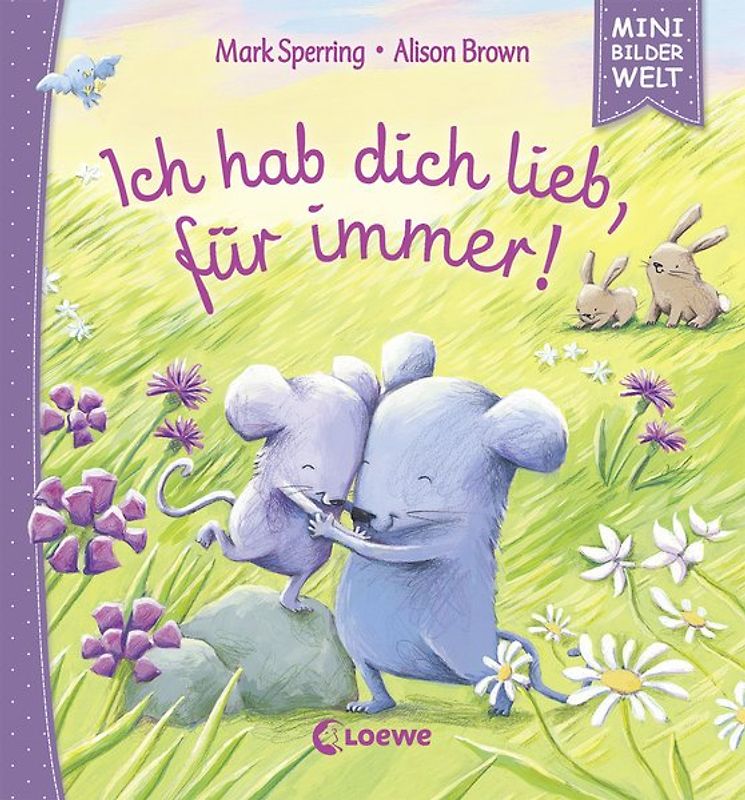 Mini-Bilderwelt - Ich hab dich lieb, für immer!