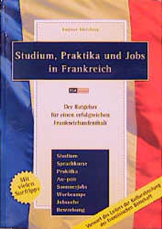 Studium, Praktika und Jobs in Frankreich