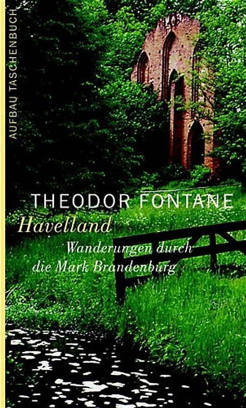 Wanderungen durch die Mark Brandenburg / Havelland