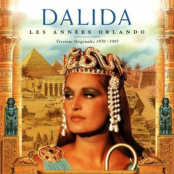 Dalida - Les Annees Orlando/l'Integrale