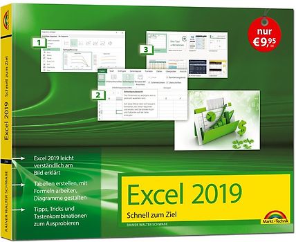 Excel 2019 Schnell zum Ziel. Alles auf einen Blick - Excel 2019 optimal nuten. Komplett in Farbe. Für Einstiger und Umsteiger im praktischen Querformat