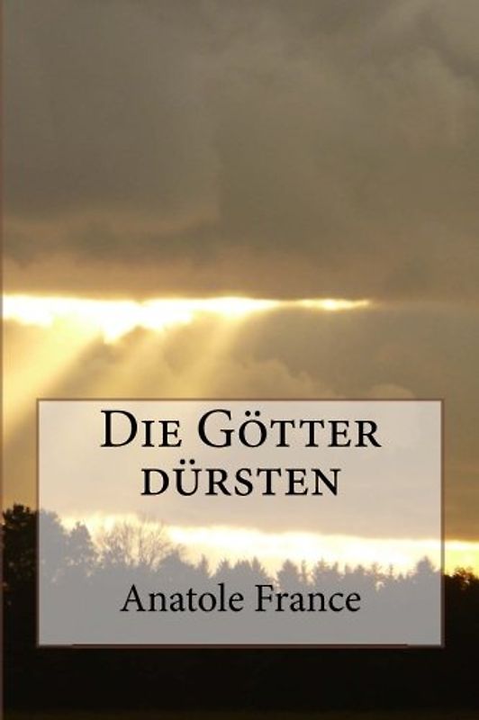 Die Götter dürsten