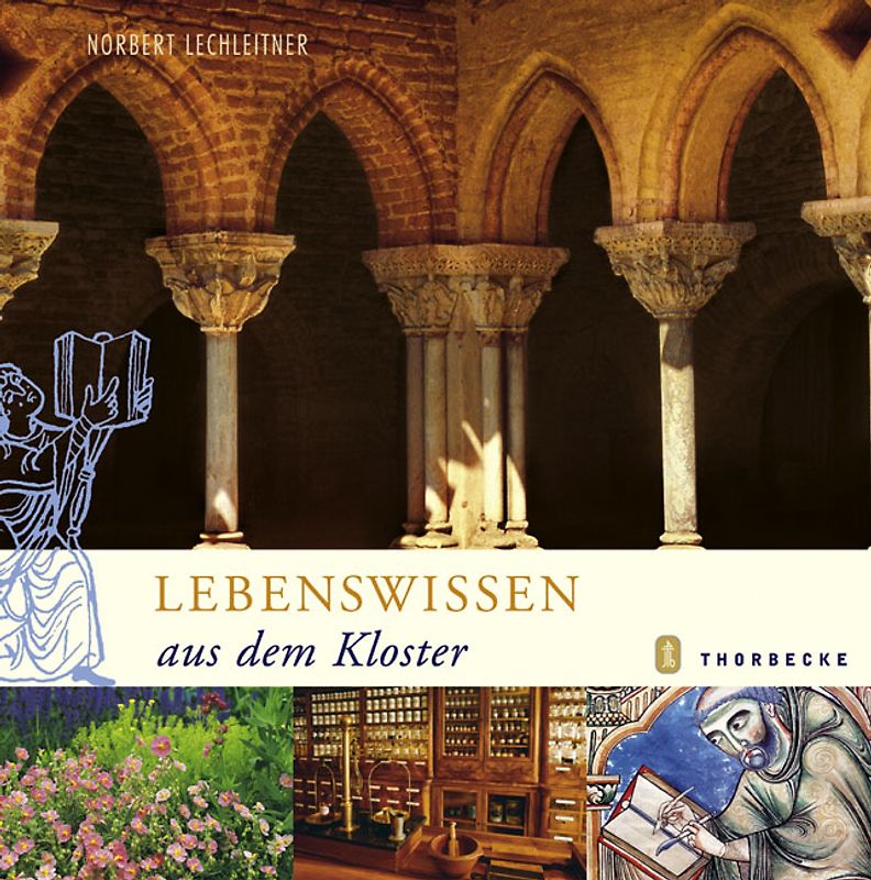 Lebenswissen aus dem Kloster